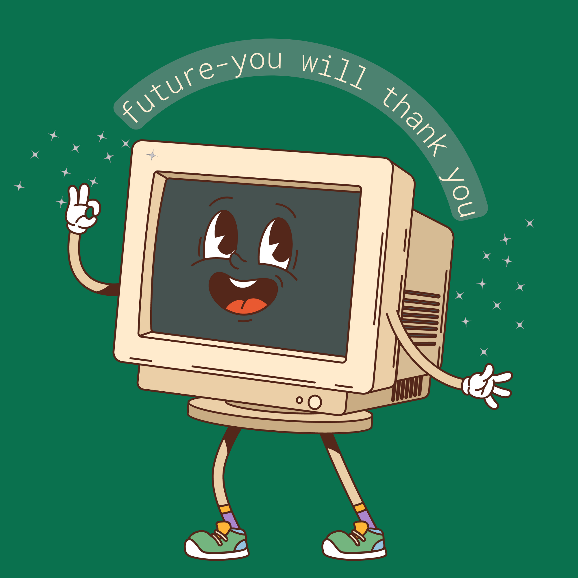 Future-You Will Thank You