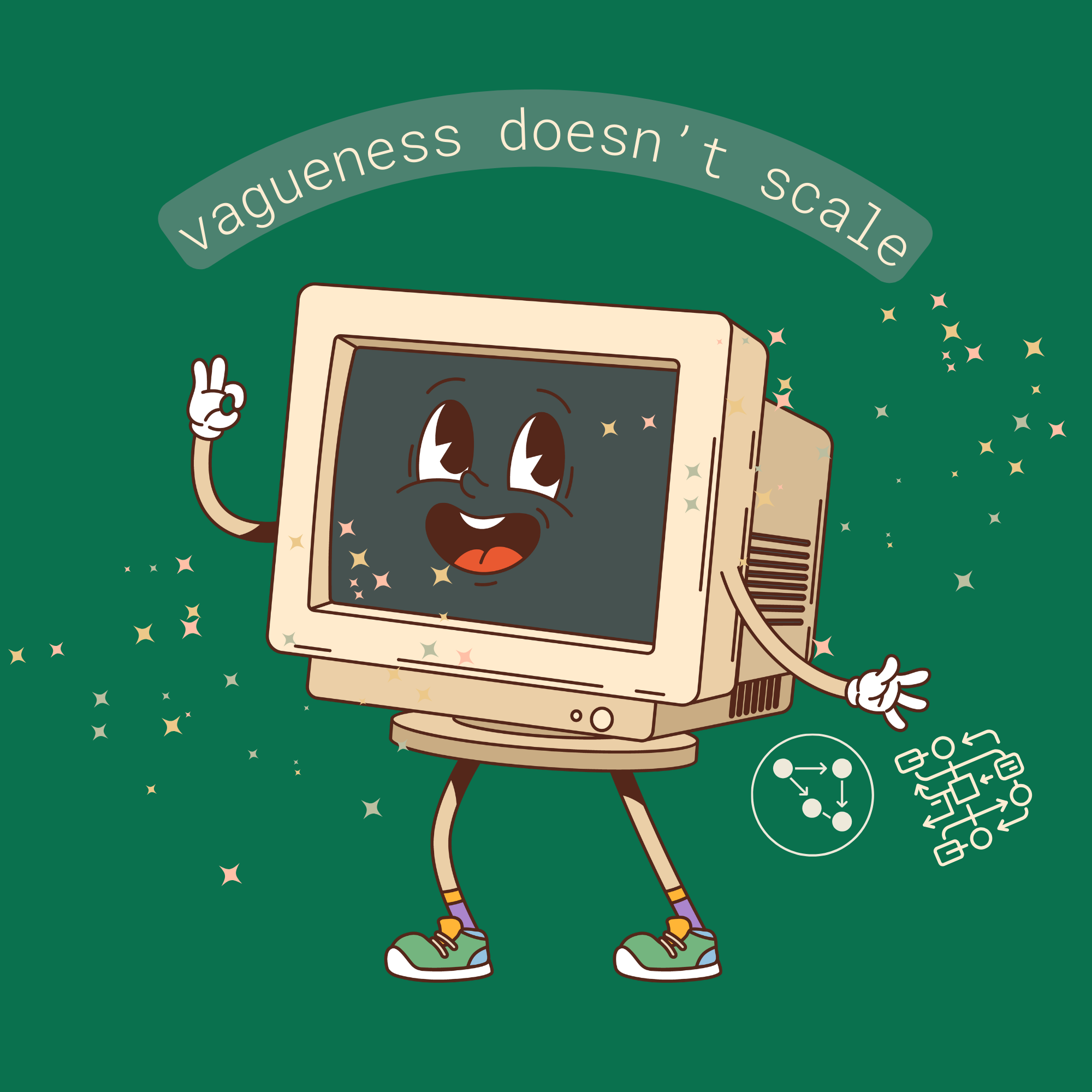 Retro computer mascot with eyes on screen saying "vagueness doesn't scale" with network diagram showing connected nodes
